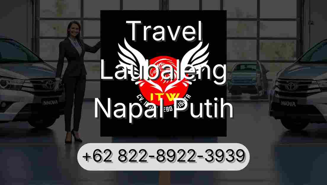 Travel Laubaleng Napal Putih
