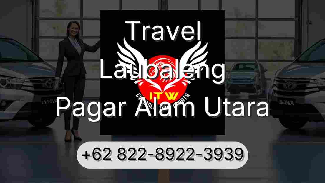 Travel Laubaleng Pagar Alam Utara