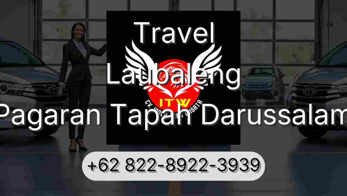 Travel Laubaleng Pagaran Tapah Darussalam