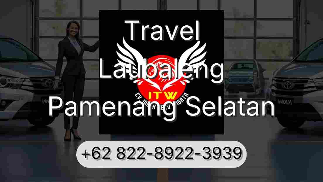 Travel Laubaleng Pamenang Selatan