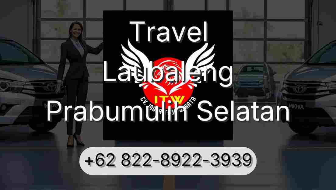 Travel Laubaleng Prabumulih Selatan