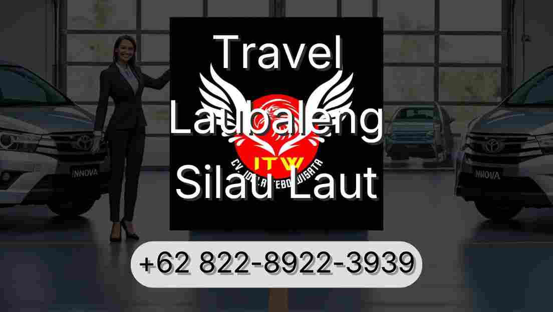 Travel Laubaleng Silau Laut