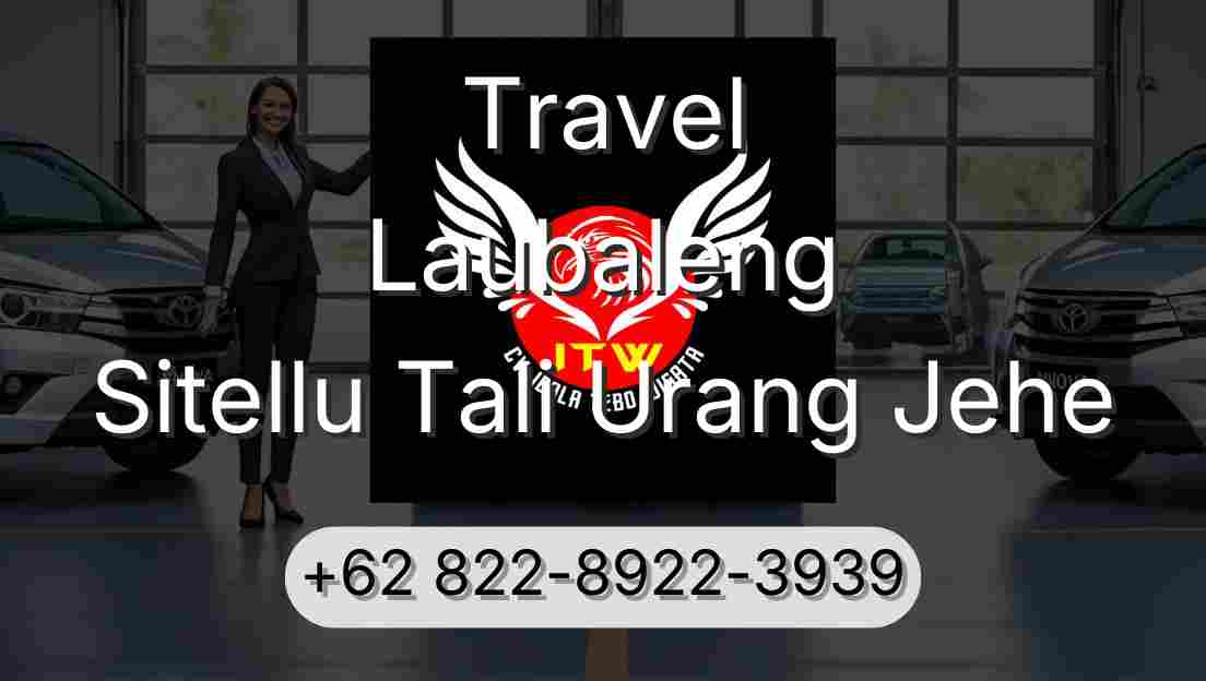 Travel Laubaleng Sitellu Tali Urang Jehe
