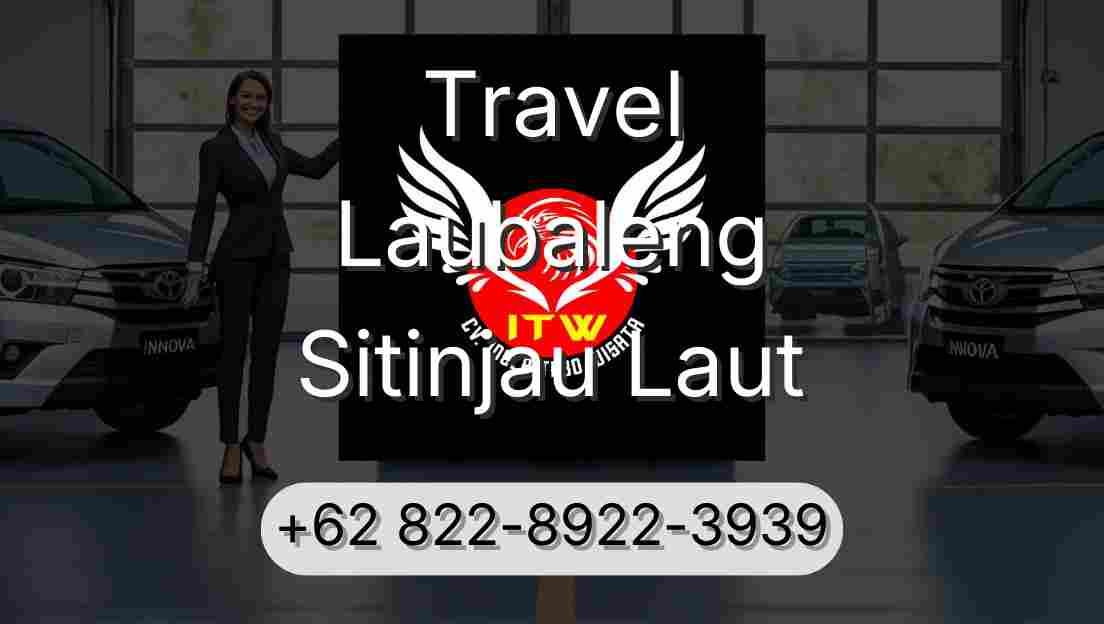 Travel Laubaleng Sitinjau Laut