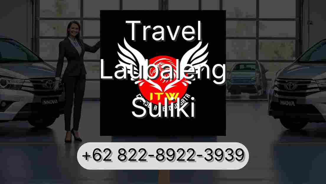 Travel Laubaleng Suliki