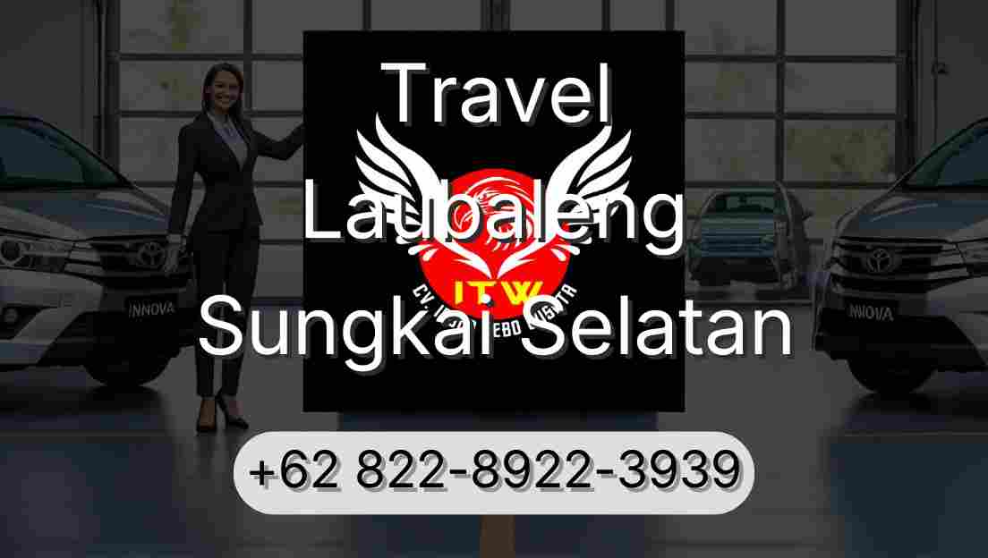 Travel Laubaleng Sungkai Selatan