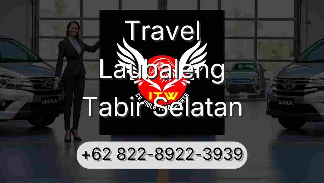 Travel Laubaleng Tabir Selatan