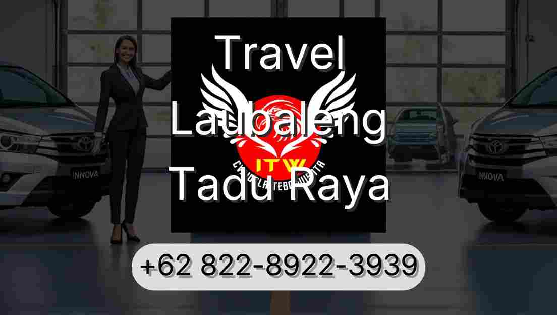 Travel Laubaleng Tadu Raya