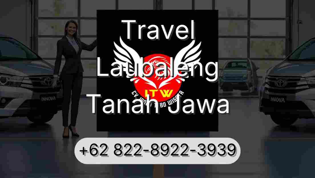 Travel Laubaleng Tanah Jawa