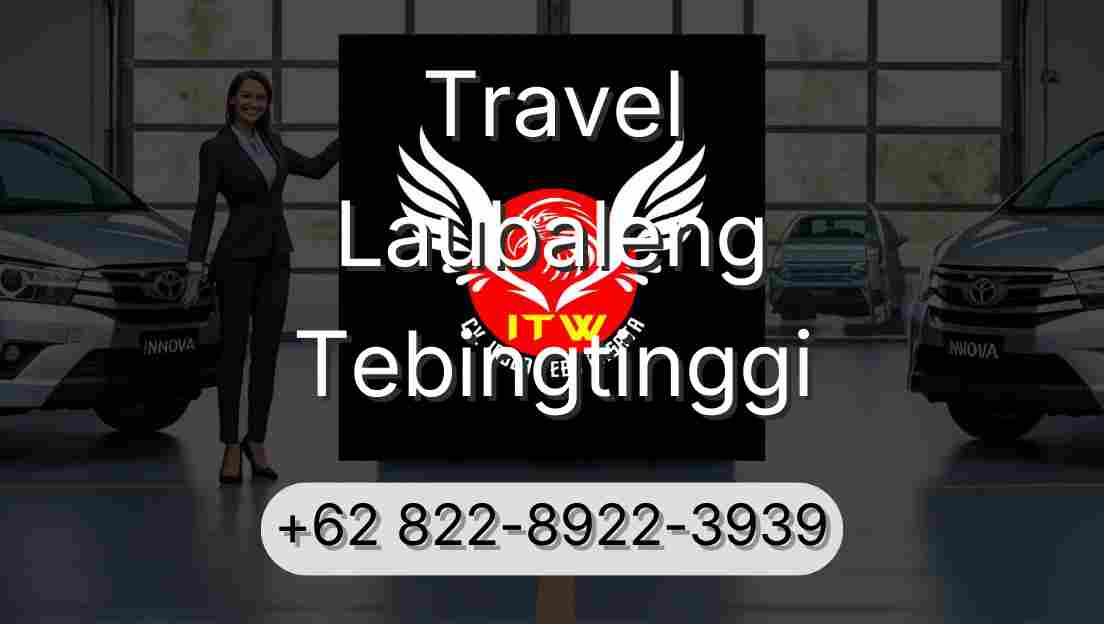 Travel Laubaleng Tebingtinggi