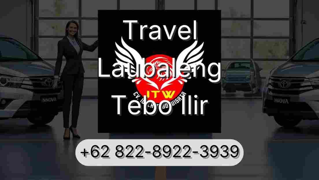 Travel Laubaleng Tebo Ilir
