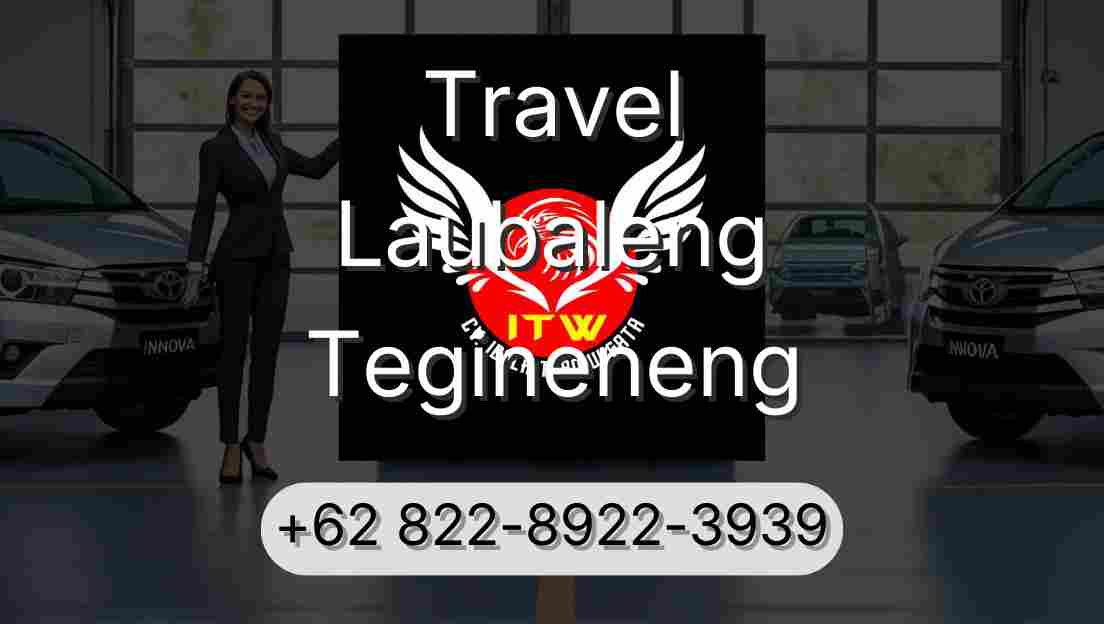Travel Laubaleng Tegineneng