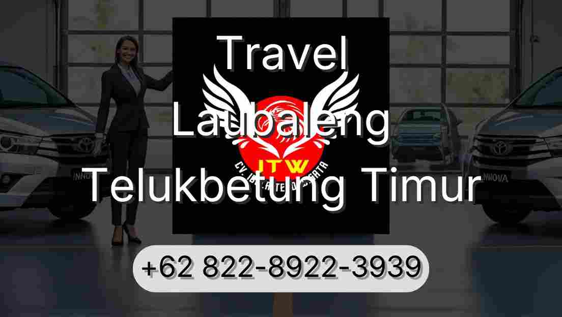 Travel Laubaleng Telukbetung Timur