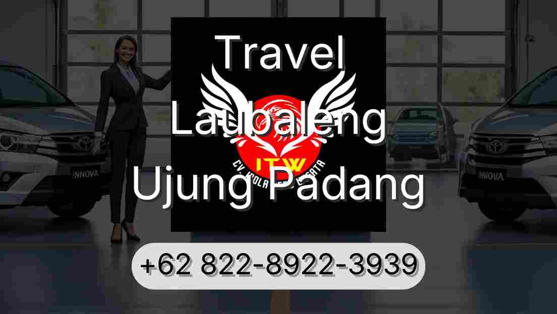 Travel Laubaleng Ujung Padang