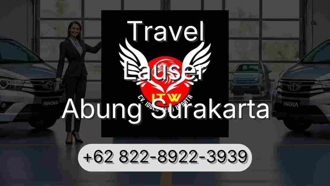 Travel Lauser Abung Surakarta