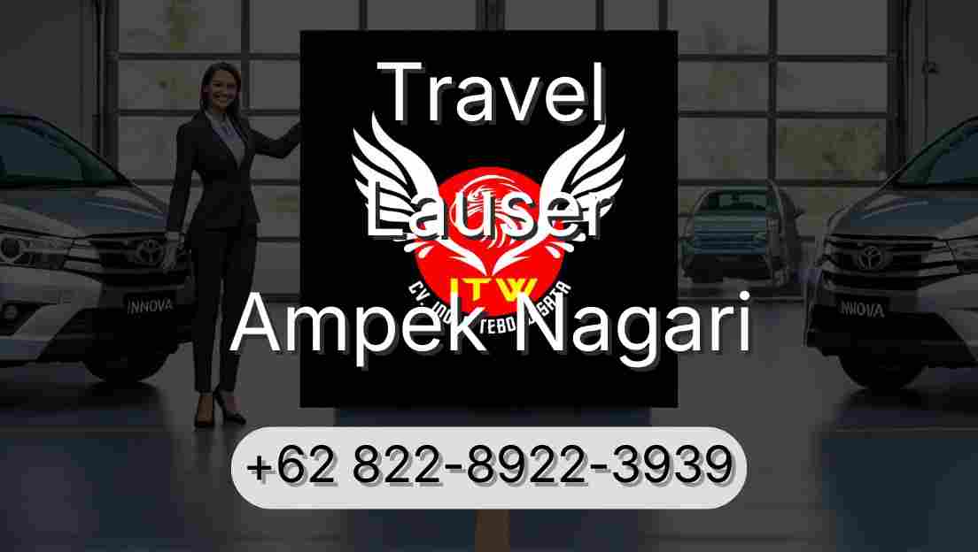 Travel Lauser Ampek Nagari