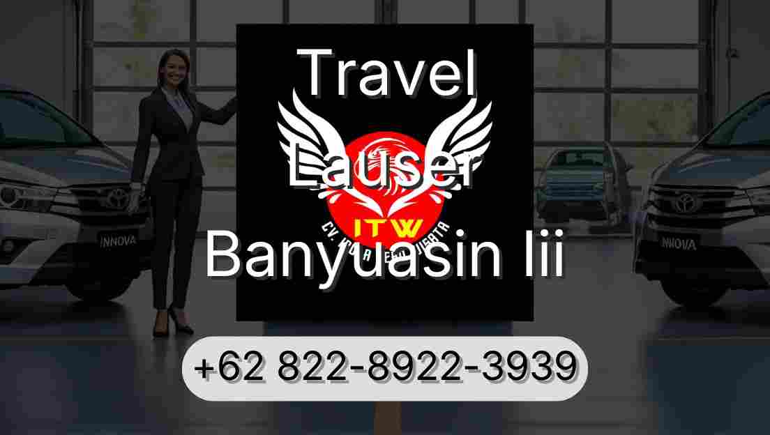 Travel Lauser Banyuasin Iii
