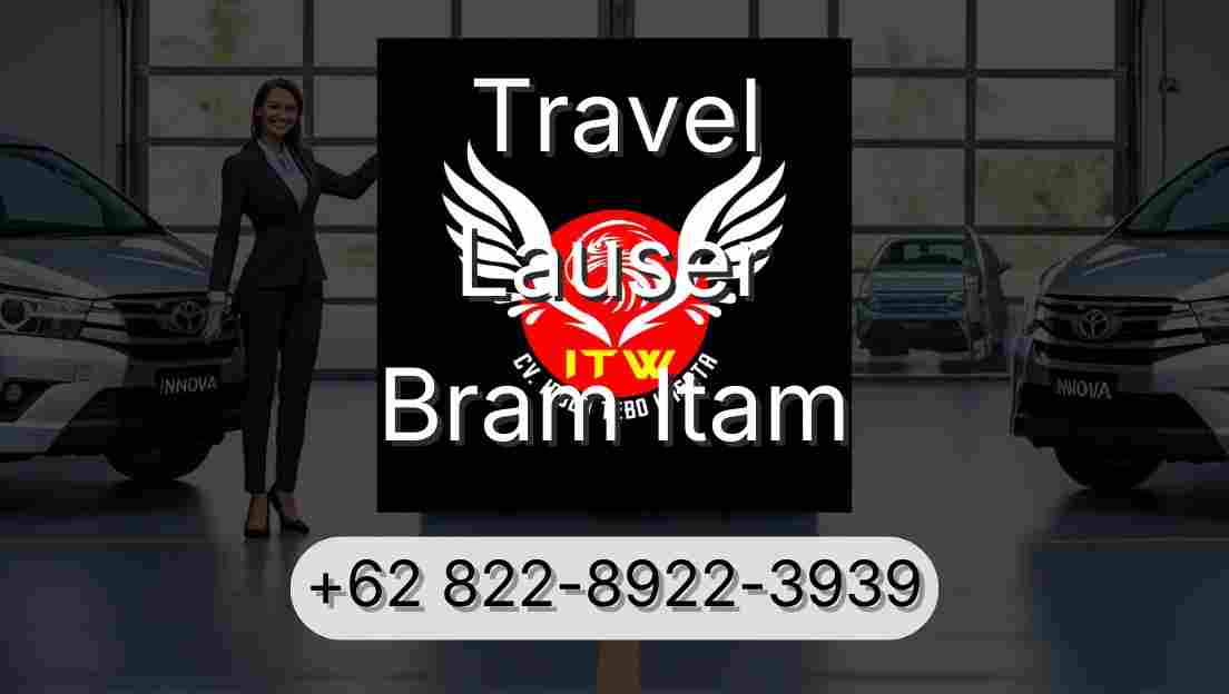 Travel Lauser Bram Itam