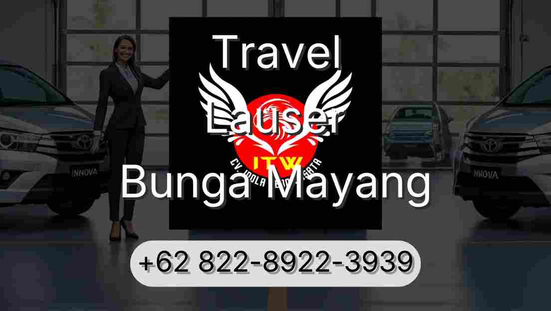 Travel Lauser Bunga Mayang