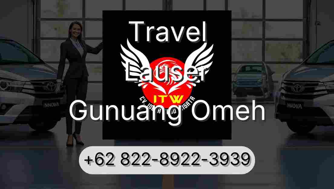 Travel Lauser Gunuang Omeh