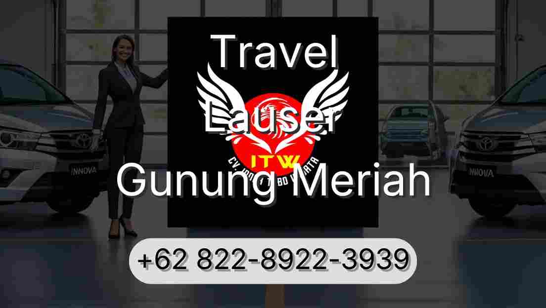 Travel Lauser Gunung Meriah