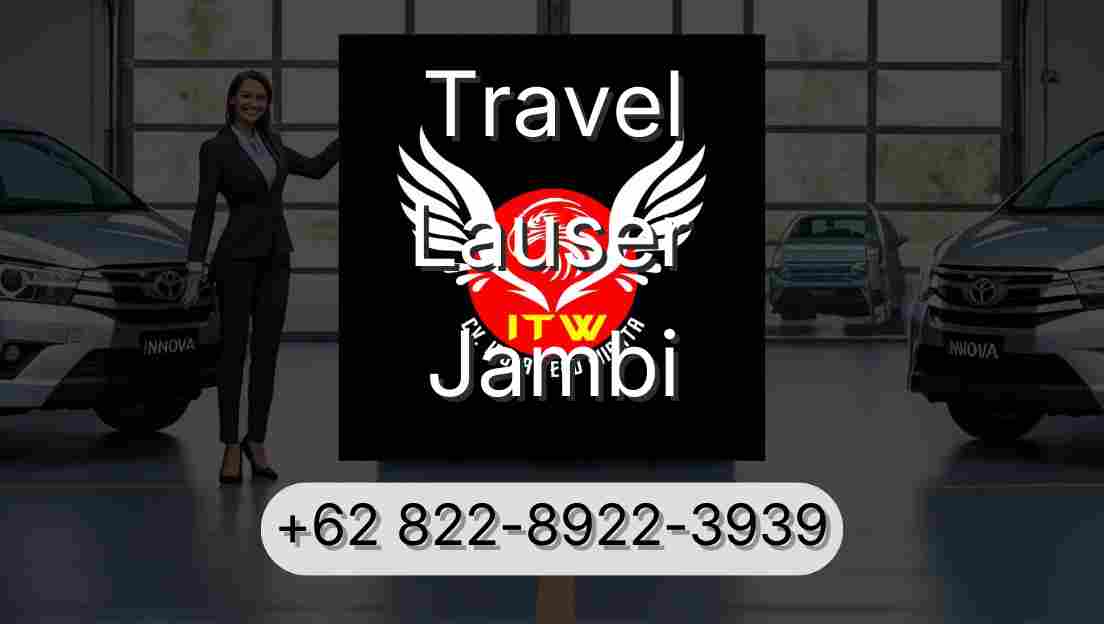 Travel Lauser Jambi