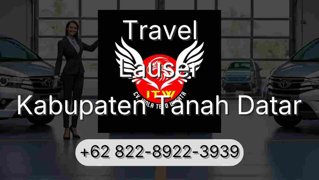 Travel Lauser Kabupaten Tanah Datar