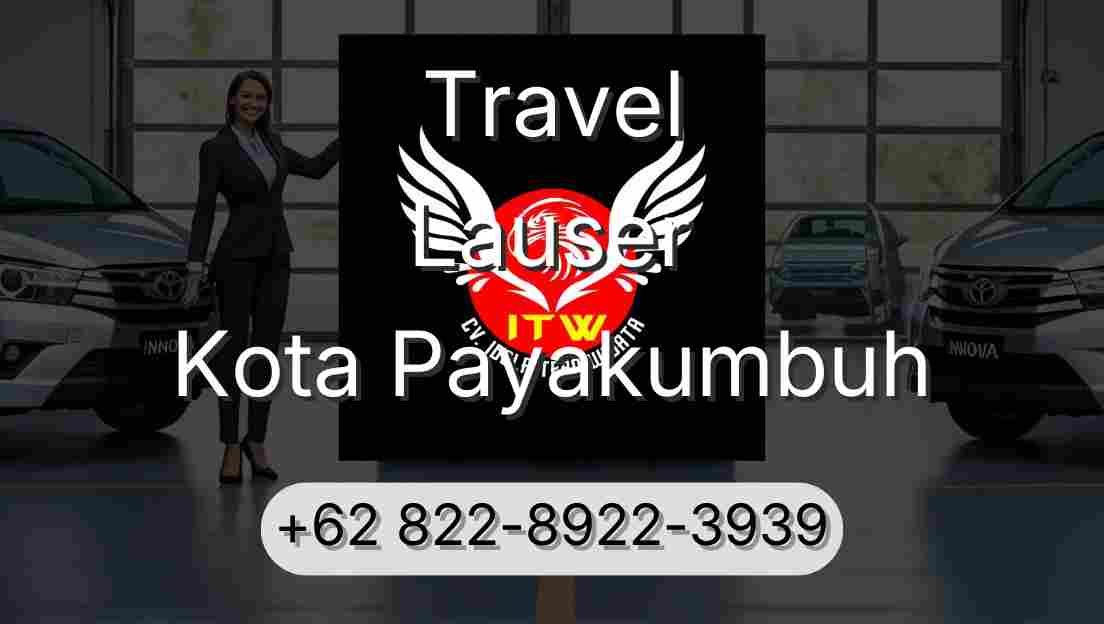 Travel Lauser Kota Payakumbuh