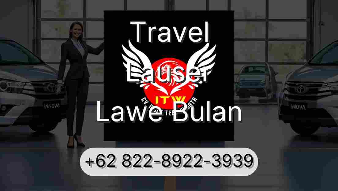 Travel Lauser Lawe Bulan