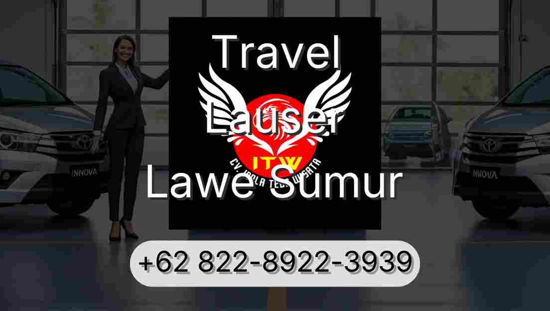 Travel Lauser Lawe Sumur