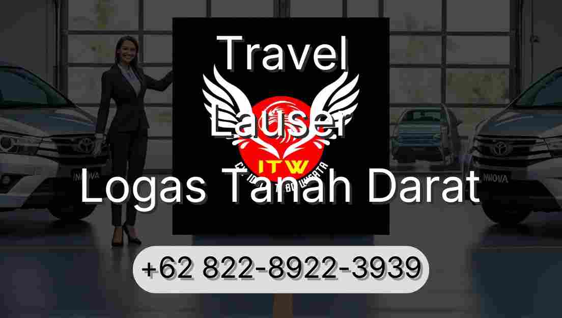 Travel Lauser Logas Tanah Darat