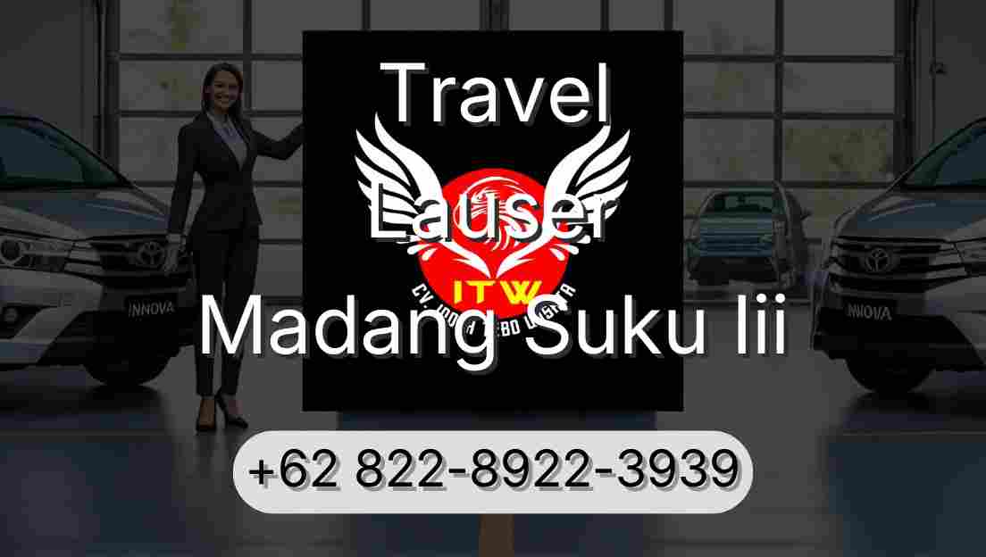 Travel Lauser Madang Suku Iii