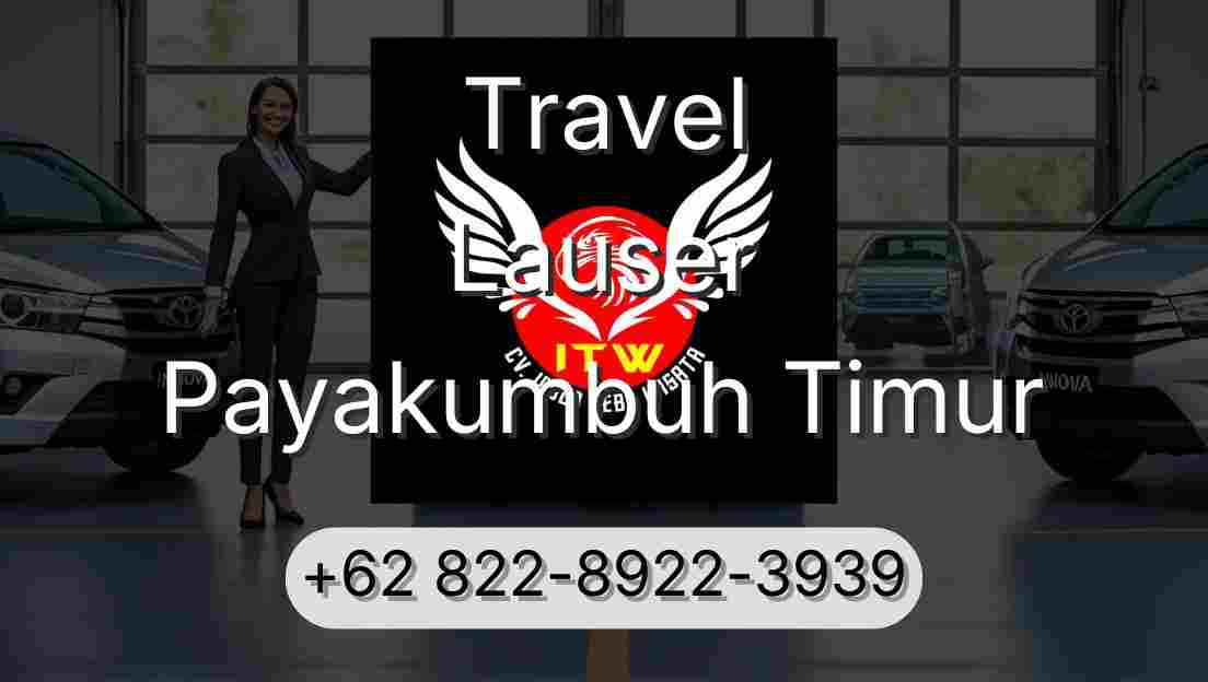Travel Lauser Payakumbuh Timur