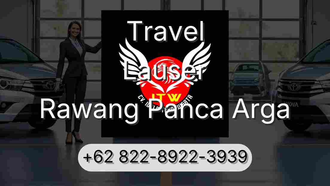 Travel Lauser Rawang Panca Arga