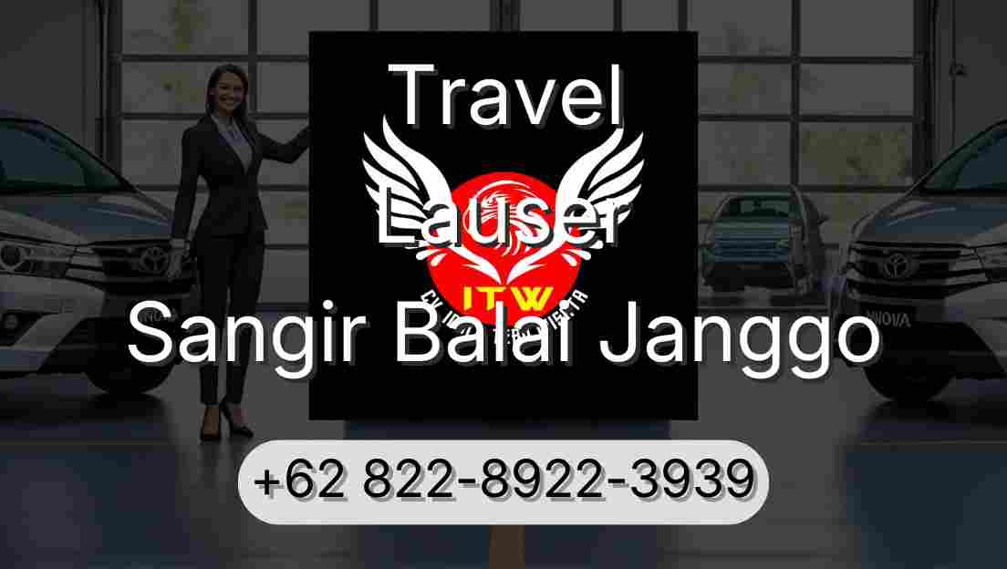 Travel Lauser Sangir Balai Janggo