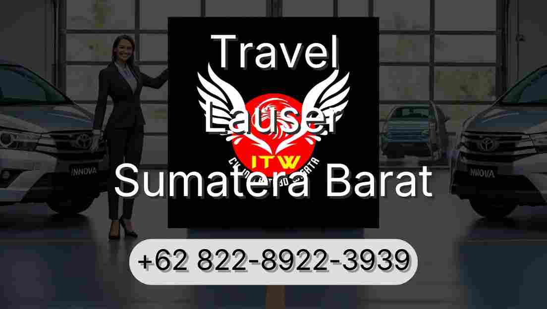 Travel Lauser Sumatera Barat