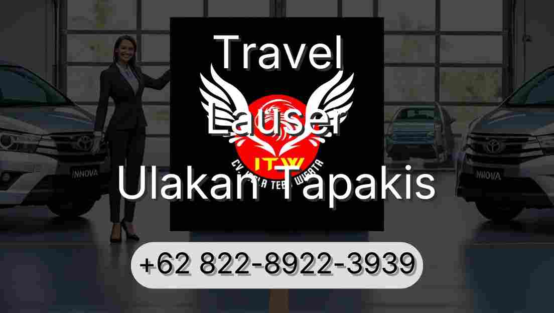 Travel Lauser Ulakan Tapakis