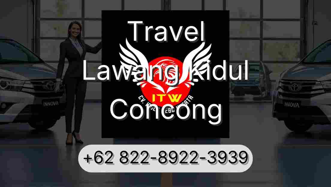 Travel Lawang Kidul Concong