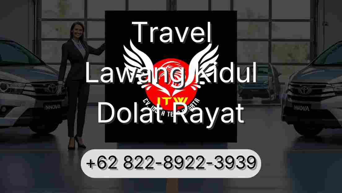 Travel Lawang Kidul Dolat Rayat