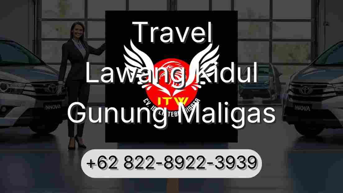 Travel Lawang Kidul Gunung Maligas