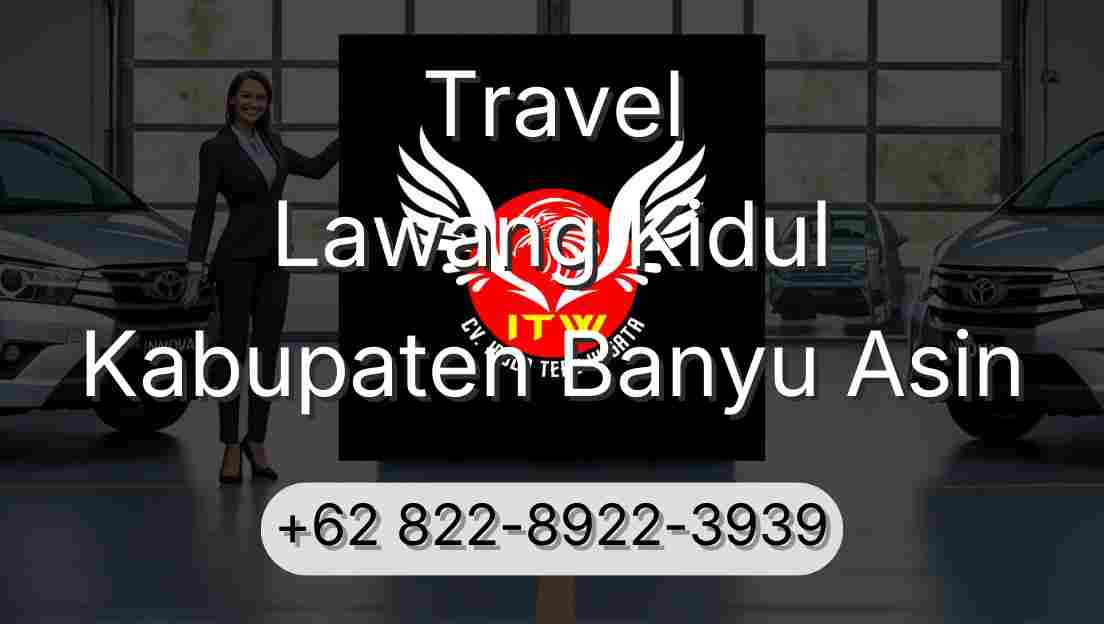 Travel Lawang Kidul Kabupaten Banyu Asin