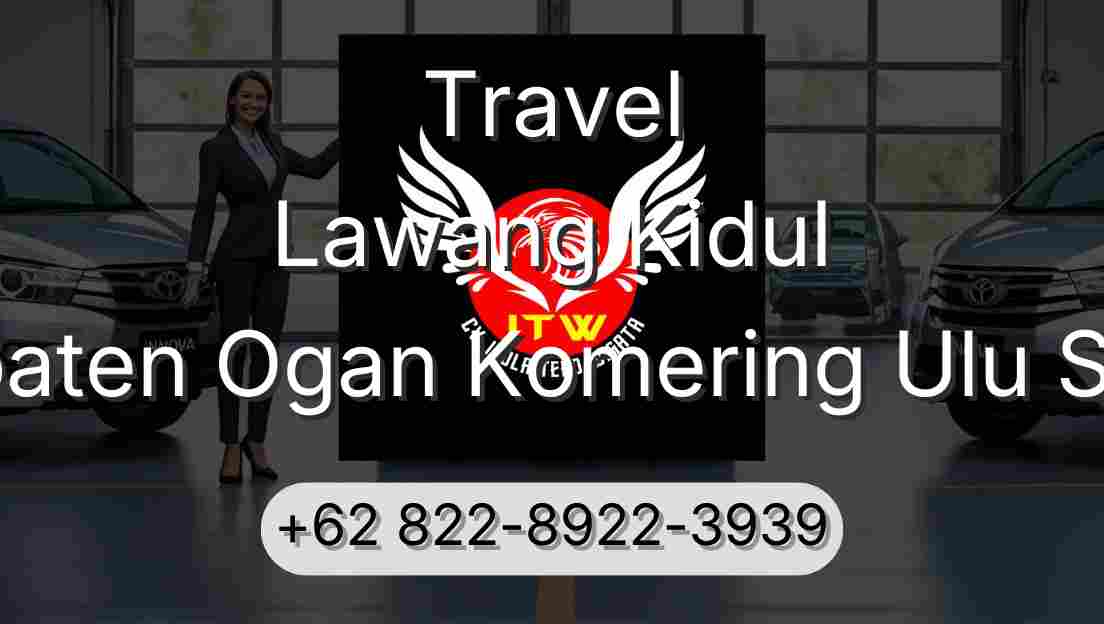 Travel Lawang Kidul Kabupaten Ogan Komering Ulu Selatan