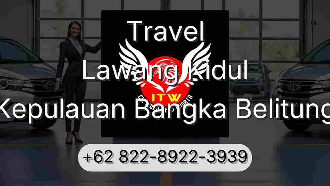 Travel Lawang Kidul Kepulauan Bangka Belitung