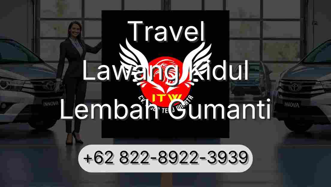 Travel Lawang Kidul Lembah Gumanti