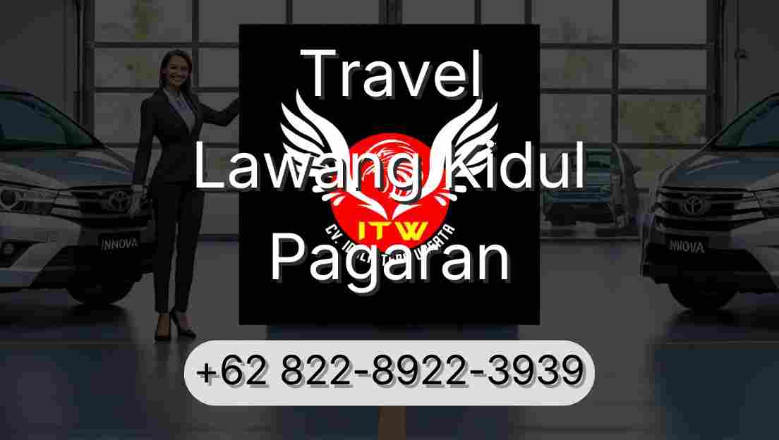 Travel Lawang Kidul Pagaran