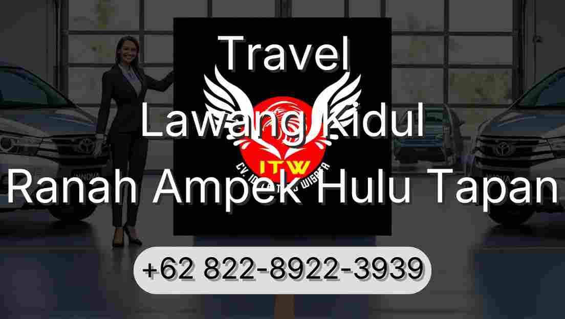 Travel Lawang Kidul Ranah Ampek Hulu Tapan