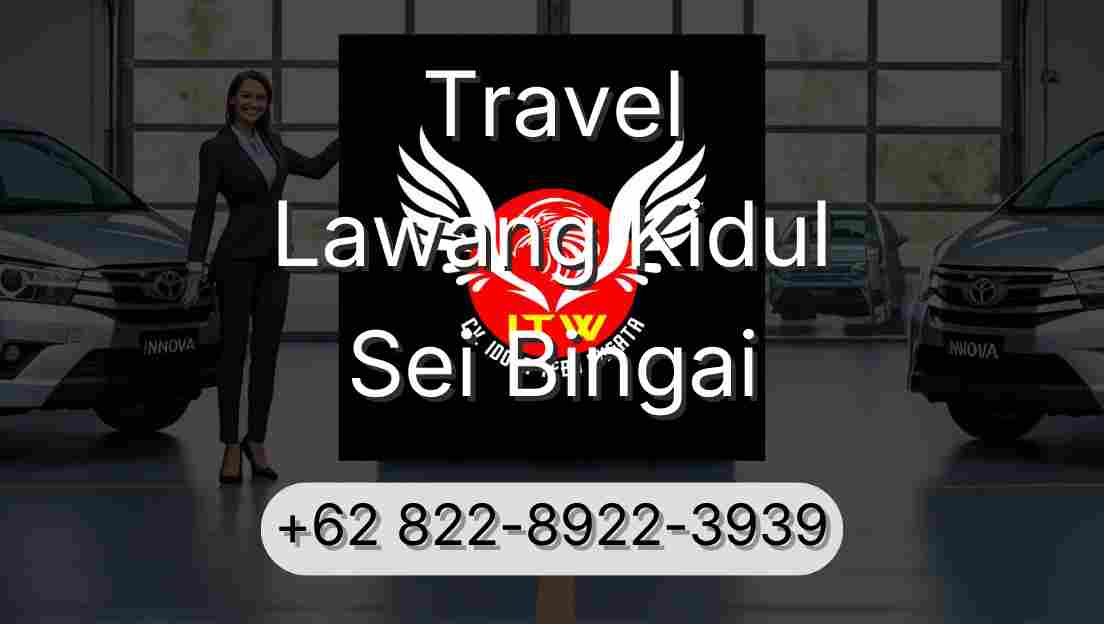 Travel Lawang Kidul Sei Bingai