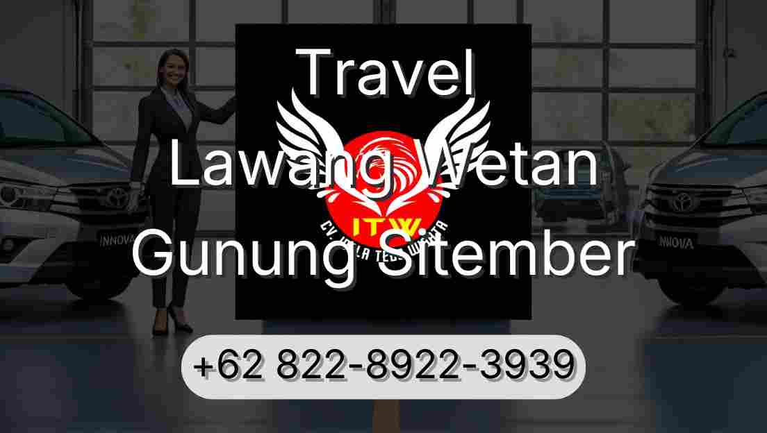 Travel Lawang Wetan Gunung Sitember