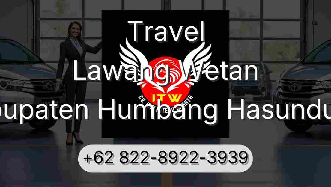 Travel Lawang Wetan Kabupaten Humbang Hasundutan