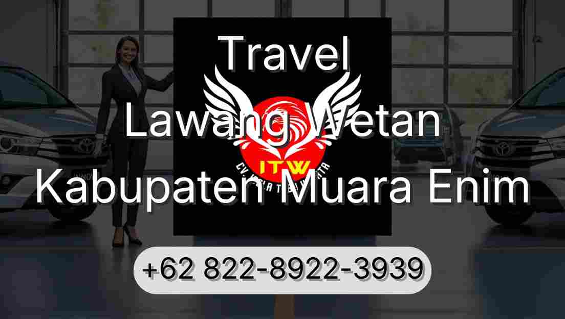 Travel Lawang Wetan Kabupaten Muara Enim